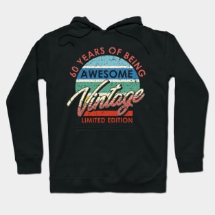 60 Years of Being Awesome Vintage Limited Edition Hoodie